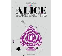 Alice in Borderland Perfect Edition T01 - Haro Asô - Delcourt - broché - Manga