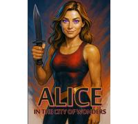 Alice in the City of Wonders