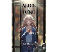Alice & June