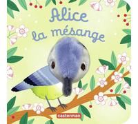 Alice la mésange: Livre marionnette pour bébé - dès 3 mois