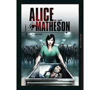 Alice Matheson Tome 2 - Le Tueur En Moi