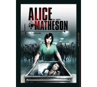 Alice Matheson Tome 2 - Le Tueur En Moi