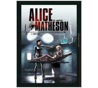 Jean-Luc Istin – Alice Matheson Tome 3 : Sauvez Amy ! – Cartonné – Soleil