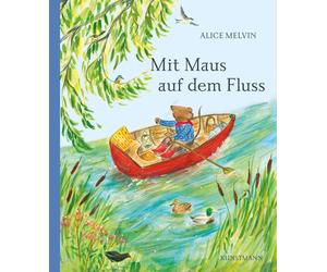 Alice Melvin Susanne Weber Mit Maus auf dem Fluss (Relié)