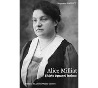 Alice Milliat: Diário (quase) íntimo