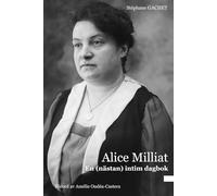 Alice Milliat: En (nästan) intim dagbok
