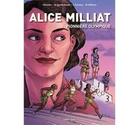 Alice Milliat. Pionnière olympique Chandre (Scénario), Didier Quella-Guyot (Scénario)