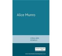 Alice Munro by Coral Howells Coral Ann Howells (Auteur)