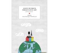 Alice Munro's Miraculous Art