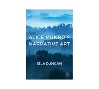 Alice Munro's Narrative Art