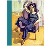 Alice Neel - Un Regard Engagé - Catalogue De L'exposition