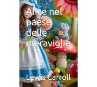 Alice nel paese delle meraviglie