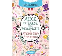 Alice nel paese delle meraviglie-Attraverso lo specchio