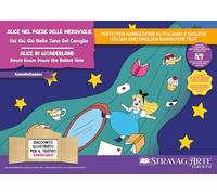 Alice nel Paese delle Meraviglie. Giù giù giù nella tana del coniglio. Storia kamishibai. Ediz. italiana e inglese. Con Burattini da ritagliare. Con Flashcards. Con QR code per traduzioni (FR/DE/E...