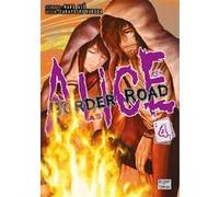 Alice on Border Road 04 Haro Asô (Auteur), Takayoshi Kuroda (Dessinateur)