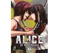Alice On Border Road: Doppelband-Edition 2