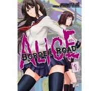 Alice on Border Road T01 Haro Asô (Auteur)