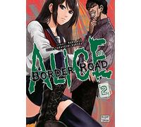 Alice on Border Road – Tome 2 – Delcourt