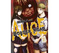 Alice on Border Road T07 - Haro Asô - Delcourt - broché - Manga
