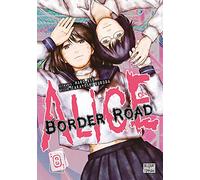 Alice on Border Road – Tome 8 – Delcourt