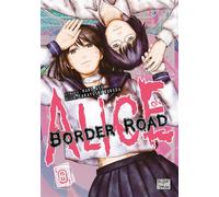 Alice on Border Road – Tome 8 – Delcourt