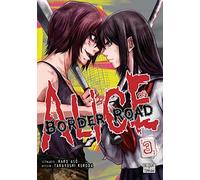 Alice on Border Road – Tome 3 – Delcourt