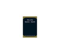 Alice, Or The Mysteries - Book 05