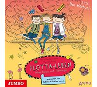Alice Pantermüller - Mein Lotta-Leben: Alles Bingo mit Flamingo! das Hö