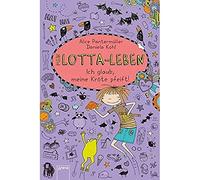 Alice Pantermüller Mein Lotta-Leben. Ich glaub, meine Kröte pfeift (Ger (Relié)