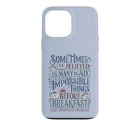 Alice Pays Merveilles Impossible Choses Citation Coque pour iPhone 13 Pro Max