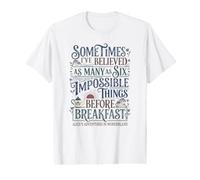 Alice Pays Merveilles Impossible Choses Citation T-Shirt Graphique avec Valeur