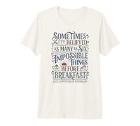 Alice Pays Merveilles Impossible Choses Citation T-Shirt Haut de Gamme
