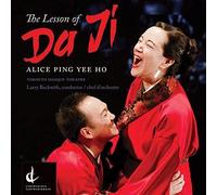 Alice Ping Yee Ho: The Lesson Of Da Ji