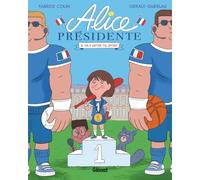 Alice présidente - Tome 04: Il va y avoir du sport !