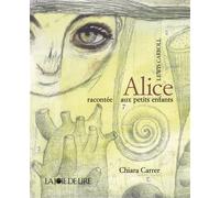 Alice racontee aux petits enfants