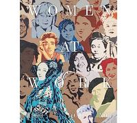 Alice Rawsthorn - Women at Work 1900 to Now - Hardback - E245z