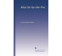Alice Sit-by-the-fire