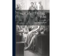 Alice Sit-By-The-Fire