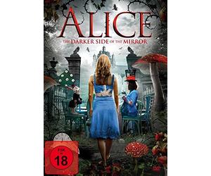 Alice - The darker Side of the Mirror