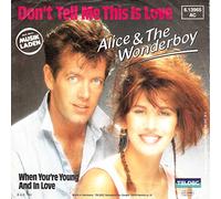 Alice & The Wonderboy - Don't tell me this is love (1983) / Vinyl single [Vinyl-Single 7'']