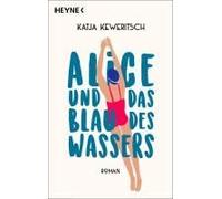 Alice Und Das Blau Des Wassers