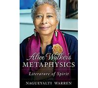 Alice Walker's Metaphysics