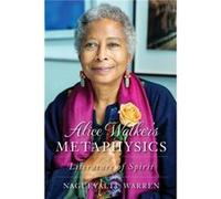 Alice Walkers Metaphysics by Nagueyalti Warren Paperback Book Nagueyalti Warren (Auteur)