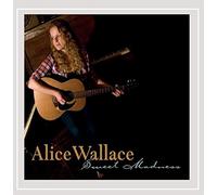 Alice Wallace - Sweet Madness