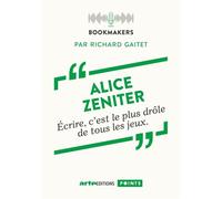 Alice Zeniter, une écrivaine au travail Bookmakers - Richard Gaitet - Points - Poche - Essai
