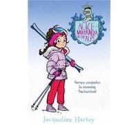 AliceMiranda in the Alps by Jacqueline Harvey Jacqueline Harvey (Auteur)