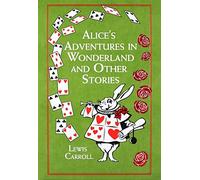 Alice's Adventures in Wonderland and Other Stories – Éditeur Simon & Schuster