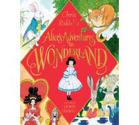 Alice's Adventures in Wonderland by Lewis Carroll NEUF