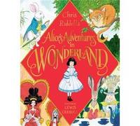 Alice's Adventures in Wonderland by Lewis Carroll NEUF