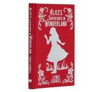 Alices Adventures In Wonderland by Lewis Carroll Lewis Carroll (Auteur)